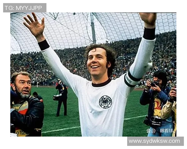 弗朗茨贝肯鲍尔传奇人生与德国足球辉煌时代的交织篇章 弗朗茨贝肯鲍尔传奇人生与德国足球辉煌时代的交织篇章